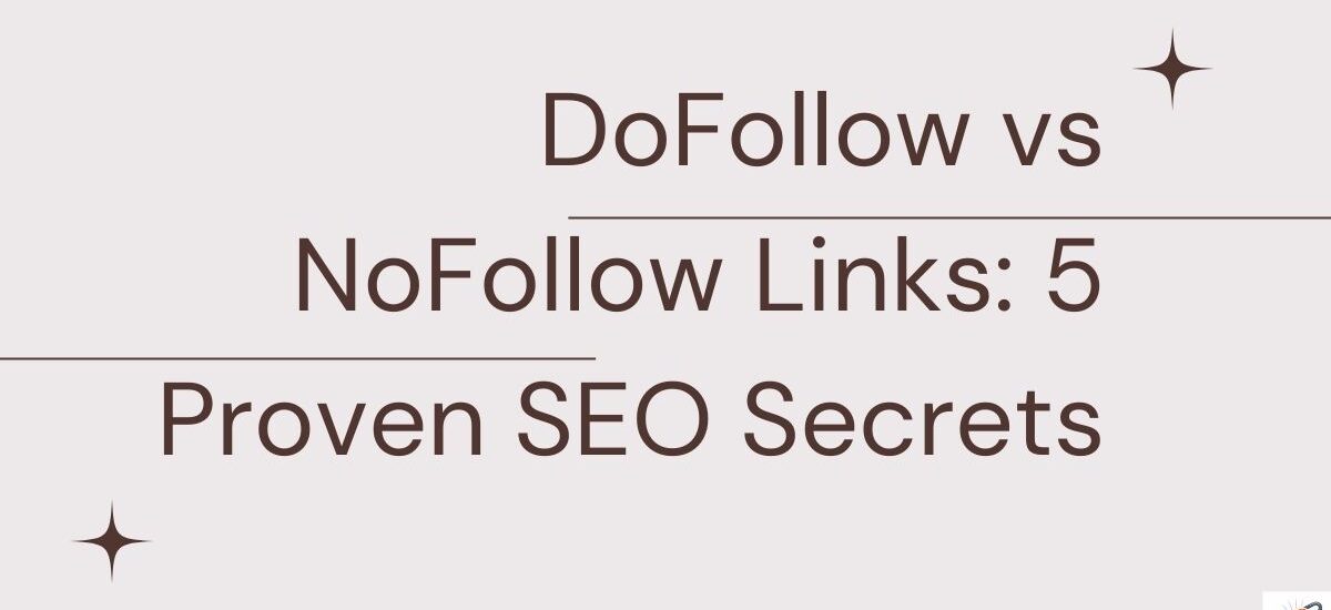 DoFollow vs NoFollow Links