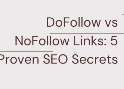 DoFollow vs NoFollow Links