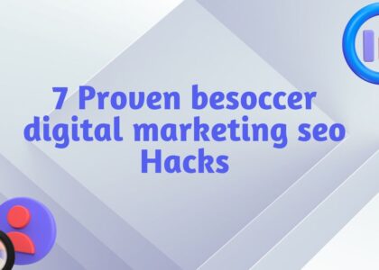 besoccer digital marketing seo