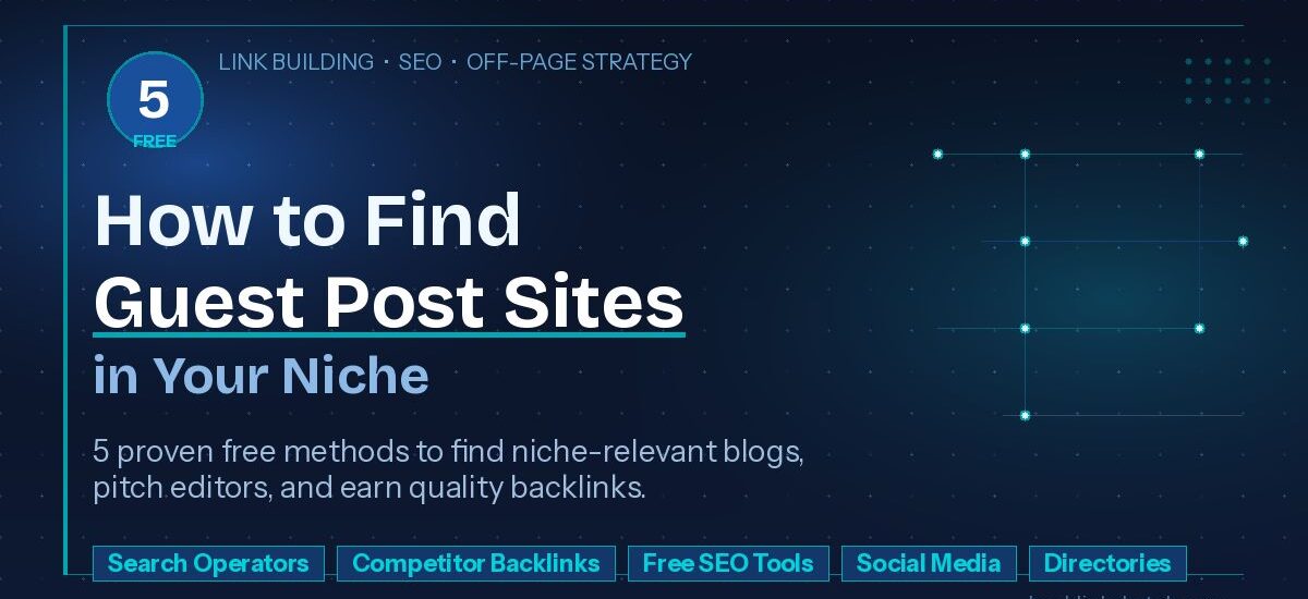 How to Find Guest Post Sites